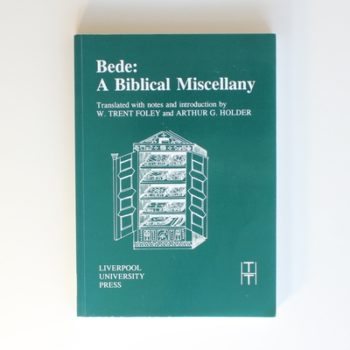 Bede: A Biblical Miscellany: 28 (Translated Texts for Historians)