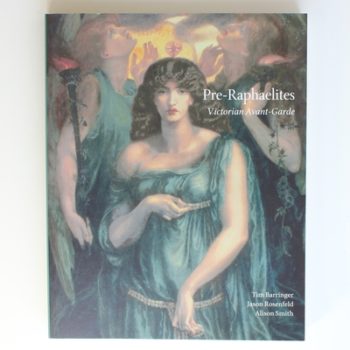 Pre-Raphaelites: Victorian Avant-garde [Paperback]