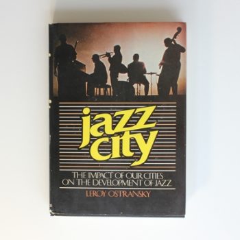 Jazz City: The Impact of Our Cities on the Development of Jazz