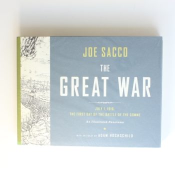 The Great War: The First Day of the Battle of the Somme (An Illustrated Panorama)