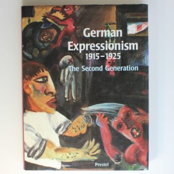 German Expressionism 1915-25: The second Generation