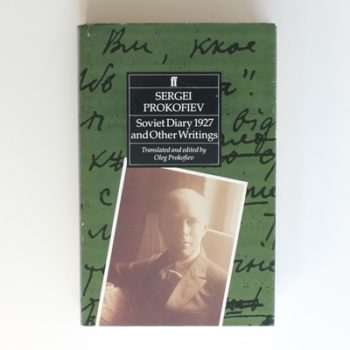 Sergei Prokofiev: Soviet Diary 1927 and Other Writings