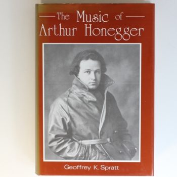 The Music of Arthur Honegger