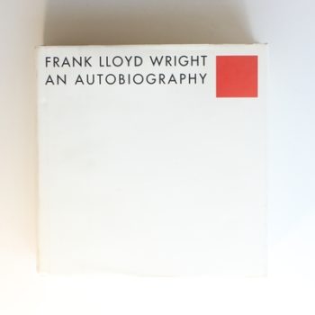 Frank Lloyd Wright: An Autobiography