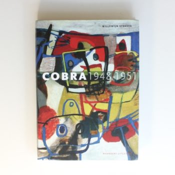 Cobra 1948-1951. Terug naar de bronnen van kunst en leven