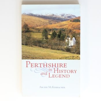 Perthshire in History and Legend
