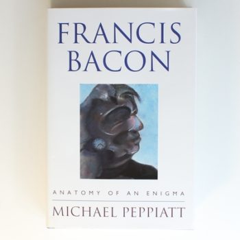 Francis Bacon: Anatomy of an Enigma