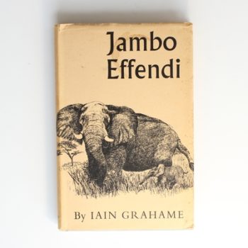 Jambo Effendi: Seven Years with The King's African Rifles