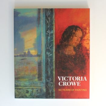 Victoria Crowe: 50 Years of Painting