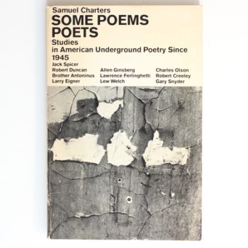 Some Poems Poets: Studies in American Underground Poetry Since 1945