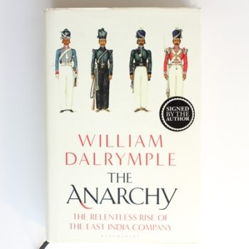 The Anarchy: The Relentless Rise of the East India Company