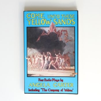 Come Unto These Yellow Sands: Four Radio Plays