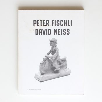 Peter Fisehli / David Weiss