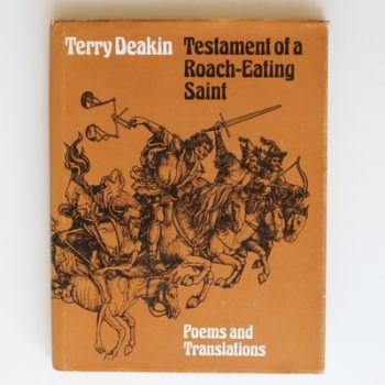 Testament of a Roach-Eating Saint: Poems and Translations