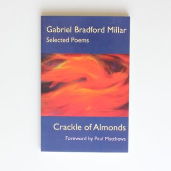 Crackle of Almonds: Selected Poems