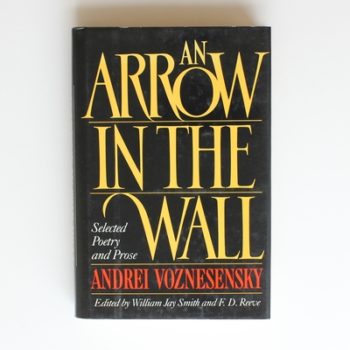 An Arrow in the Wall: Selected Poetry and Prose