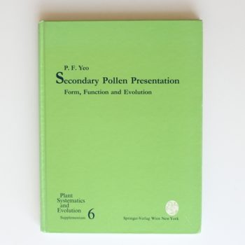 Secondary Pollen Presentation: Form, Function and Evolution: 6 (Plant Systematics and Evolution - Supplementa, 6)