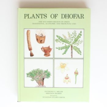 Plants of Dhofar, the Southern Region of Oman: Traditional Economic and Medicinal Uses