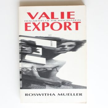 Valie Export: Fragments of the Imagination (Women Artists in Film)