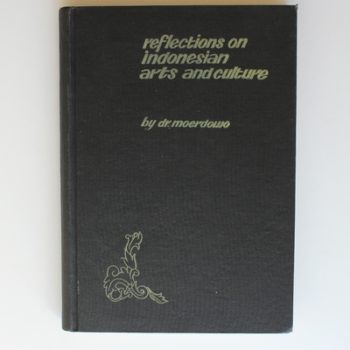 Reflections on Indonesian Arts and Culture