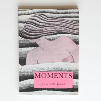 Moments: Collected poems of Jean Whitfield