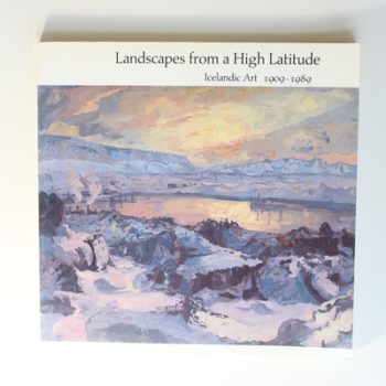 Landscapes from a High Latitude: Icelandic Art, 1909-89