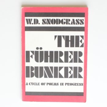 The Fuhrer bunker: A cycle of poems in progress