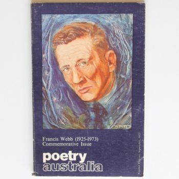 Francis Webb (1925-1973) Commemorative Issue: Poetry Australia