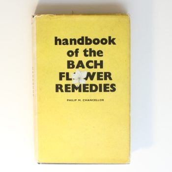 Illustrated Handbook Of The Bach Flower Remedies