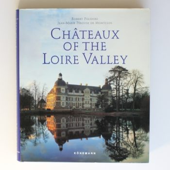 Chateaux of the Loire Valley