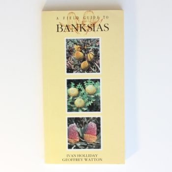 A Field Guide to Banksias