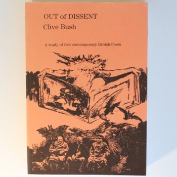 Out of Dissent: Study of Five Contemporary British Poets