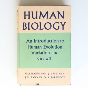 Human Biology: An Introduction to Human Evolution, Variation and Growth