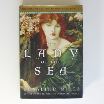 The Lady of the Sea: The Third of the Tristan and Isolde Novels