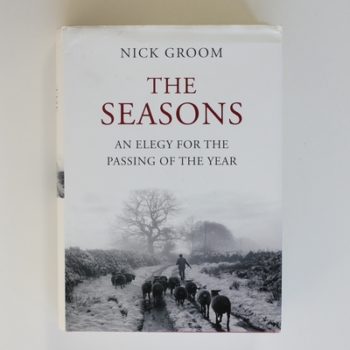 The Seasons: A Celebration of the English Year