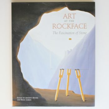 Art at the Rockface: The Fascination of Stone