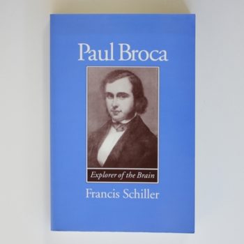 Paul Broca: Founder of French Anthropology, Explorer of the Brain