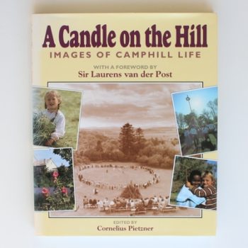 Candle on the Hill: Images of Camphill Life