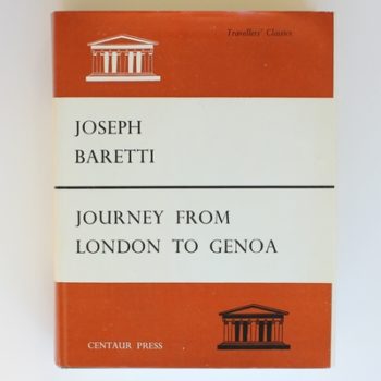 Journey from London to Genoa Through England, Portugal, Spain and France (Travellers' Classics S.)