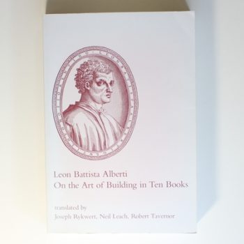 On the Art of Building in Ten Books (The MIT Press)