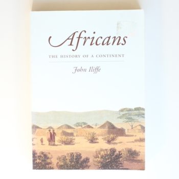 Africans: The History of a Continent (African Studies, Series Number 85)