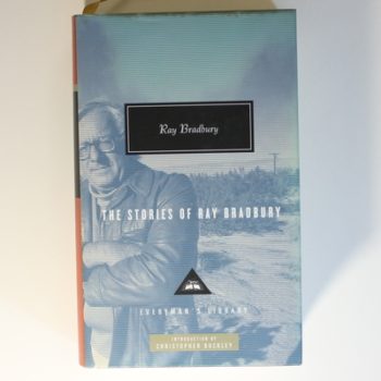 The Stories of Ray Bradbury (Everyman's Library CLASSICS)