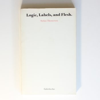 Logic, Labels and Flesh