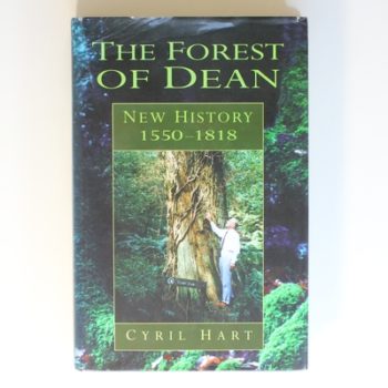 Forest of Dean: New History 1550-1818