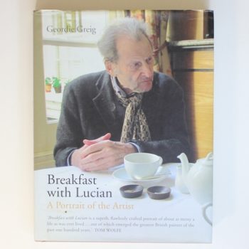 Breakfast with Lucian: A Portrait of the Artist