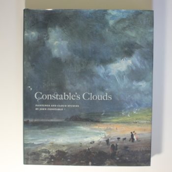 Constable's Clouds: Paintings and Cloud Studies by John Constable