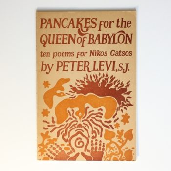 Pancakes for the Queen of Babylon: Ten Poems for Nikos Gatsos