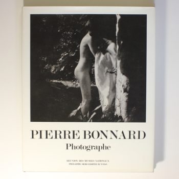 Pierre Bonnard: Photographe