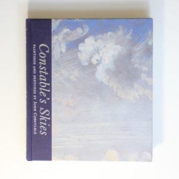 Constable's Skies: Paintings and Sketches by John Constable (Artists In Focus)