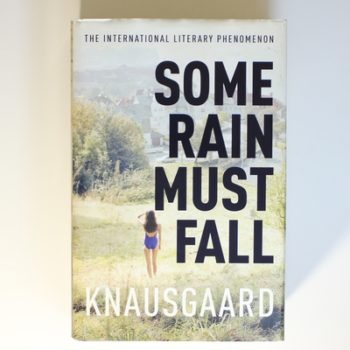 Some Rain Must Fall: My Struggle Book 5 (Knausgaard)